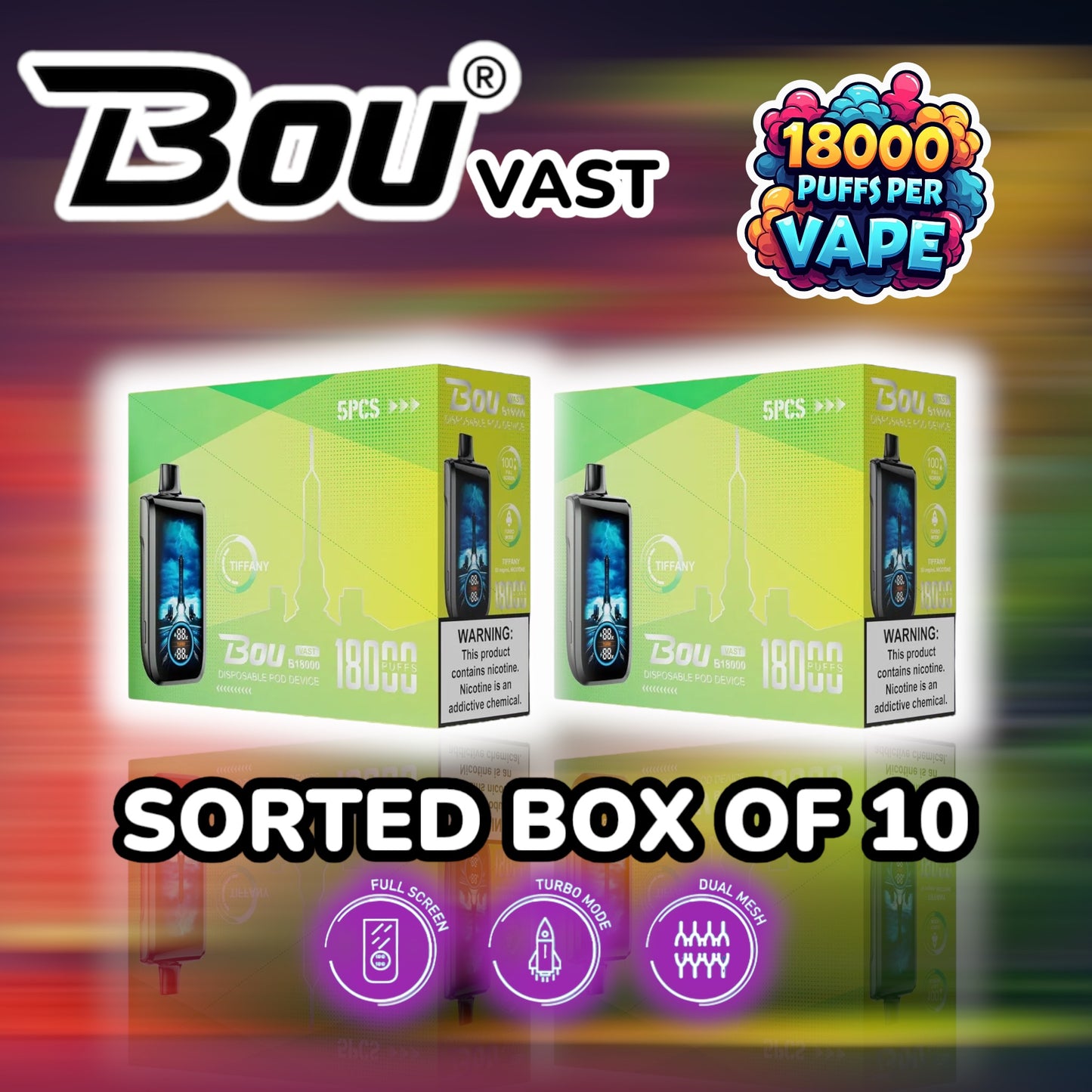 BOU VAST 18000 SORTED BOX OF 10